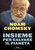 Noam Chomsky - Insieme per salvare il pianeta (2023)