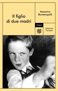 Massimo Bontempelli – Il figlio di due madri (2021)