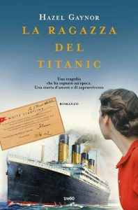 Hazel Gaynor – La ragazza del Titanic (2023)