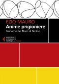 Ezio Mauro - Anime prigioniere (2023)