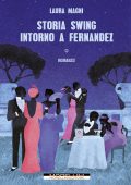 Laura Magni - Storia swing intorno a Fernandez (2023)