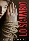 Nick Sweet - Lo scambio (2022)