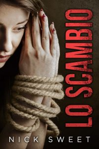 Nick Sweet – Lo scambio (2022)