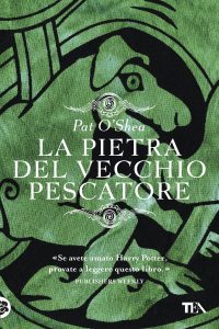 Pat O’Shea – La pietra del vecchio pescatore (2017)