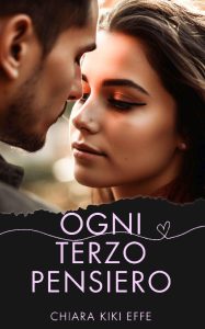Chiara Kiki Effe – Ogni terzo pensiero (2023)