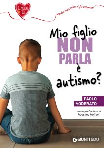 Paolo Moderato – Mio figlio non parla: è autismo? (2020)
