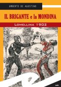 Umberto De Agostino - Il brigante e la mondina (2013)