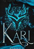 Monica B. - The Crimson Thrones Series Vol. 4. Kári (2023)