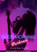 Daniela Vanni - Live in New York Vol. 1. Good morning Darkness (2023)