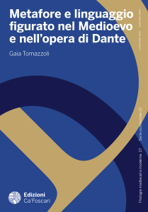 Gaia Tomazzoli – Metafore e linguaggio figurato nel Medioevo e nell’opera di Dante (2023) PDF