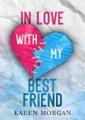 Karen Morgan - In Love With My Best Friend (2023)
