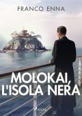 Franco Enna - Molokai, l'isola nera (2023)