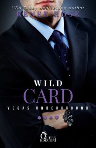 Renee Rose – Vegas Underground Vol. 8. Wild card (2023)