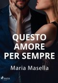 Maria Masella - Questo amore per sempre (2023)