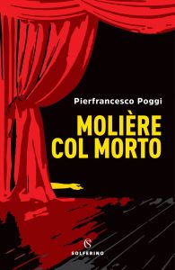 Pierfrancesco Poggi – Molière col morto (2021)