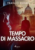 Franco Enna - Tempo di massacro (2023)