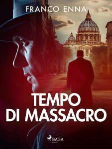 Franco Enna – Tempo di massacro (2023)