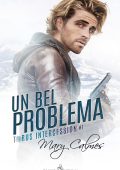 Mary Calmes - Torus Intercession Vol. 1. Un bel problema (2021)