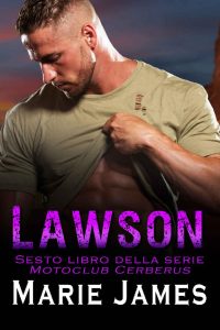 Marie James – Motoclub Cerberus Vol. 6. Lawson (2023)