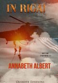 Annabeth Albert - Out of Uniform Vol. 5. In riga! (2023)