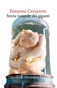 Ermanno Cavazzoni – Storia naturale dei giganti (2021)