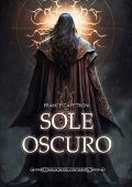 Francesca Petroni - Cronache del Continente Vol. 4. Sole Oscuro (2023)