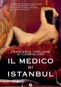 Francesca Thellung di Courtelary - Il medico di Istanbul (2023)