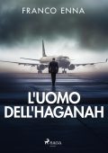 Franco Enna - L'uomo dell'Haganah (2023)