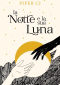Piper CJ - La notte e la sua luna (2023)