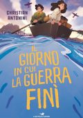 Christian Antonini - Il giorno in cui la guerra finì (2023)