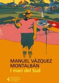 Manuel Vázquez Montalbán - I mari del Sud (2016)