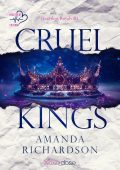 Amanda Richardson - Heartless Royals Vol. 1. Cruel Kings (2023)