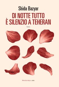 Shida Bazyar – Di notte tutto è silenzio a Teheran (2023)