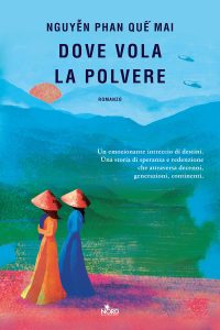 Quế Mai Nguyễn Phan – Dove vola la polvere (2023)