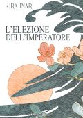 Kira Inari - L'elezione dell'imperatore (2023)