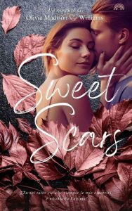 Olivia Madison Williams – Sweet Scars (2023)