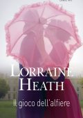 Lorraine Heath - I maestri della seduzione Vol. 1. Il gioco dell'alfiere (2023)