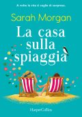 Sarah Morgan - La casa sulla spiaggia (2023)