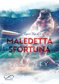 Sara Ney - Ragazzi Trofeo Vol. 4. Maledetta sfortuna (2023)