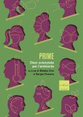 Mirella Orsi, Sergio Ferraris (a cura di) - Prime. Dieci scienziate per l'ambiente (2023)