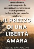 Tiberiu Barladeanu - Il prezzo di una libertà amara (2023)