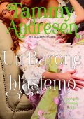 Tammy Andresen - Un Barone blasfemo (I Lord dello scandalo Vol. 12 (2023)
