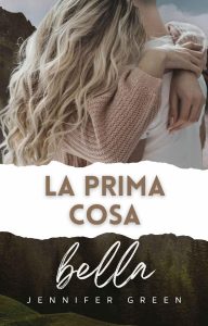 Jennifer Green – Autumn in Love Vol. 1. La prima cosa bella (2023)