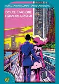 Rocco Sarba Palumbo, Carlo Galfrascoli - Dolce stagione d'amori a Miami (2023)
