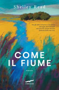 Shelley Read – Come il fiume (2023)