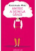 Kashimada Maki - Amore a seimila gradi (2023)