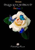 Rita Guida - Innamorarsi senza rendersene conto Vol. 1. Fall in Love Without Realizing It (2023)