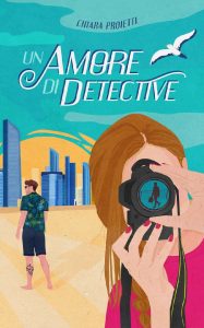 Chiara Proietti – Un amore di Detective (2023)