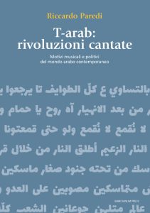 Riccardo Paredi – T-arab: rivoluzioni cantate (2023)