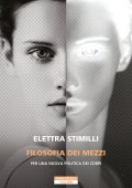 Elettra Stimilli - Filosofia dei mezzi (2023)